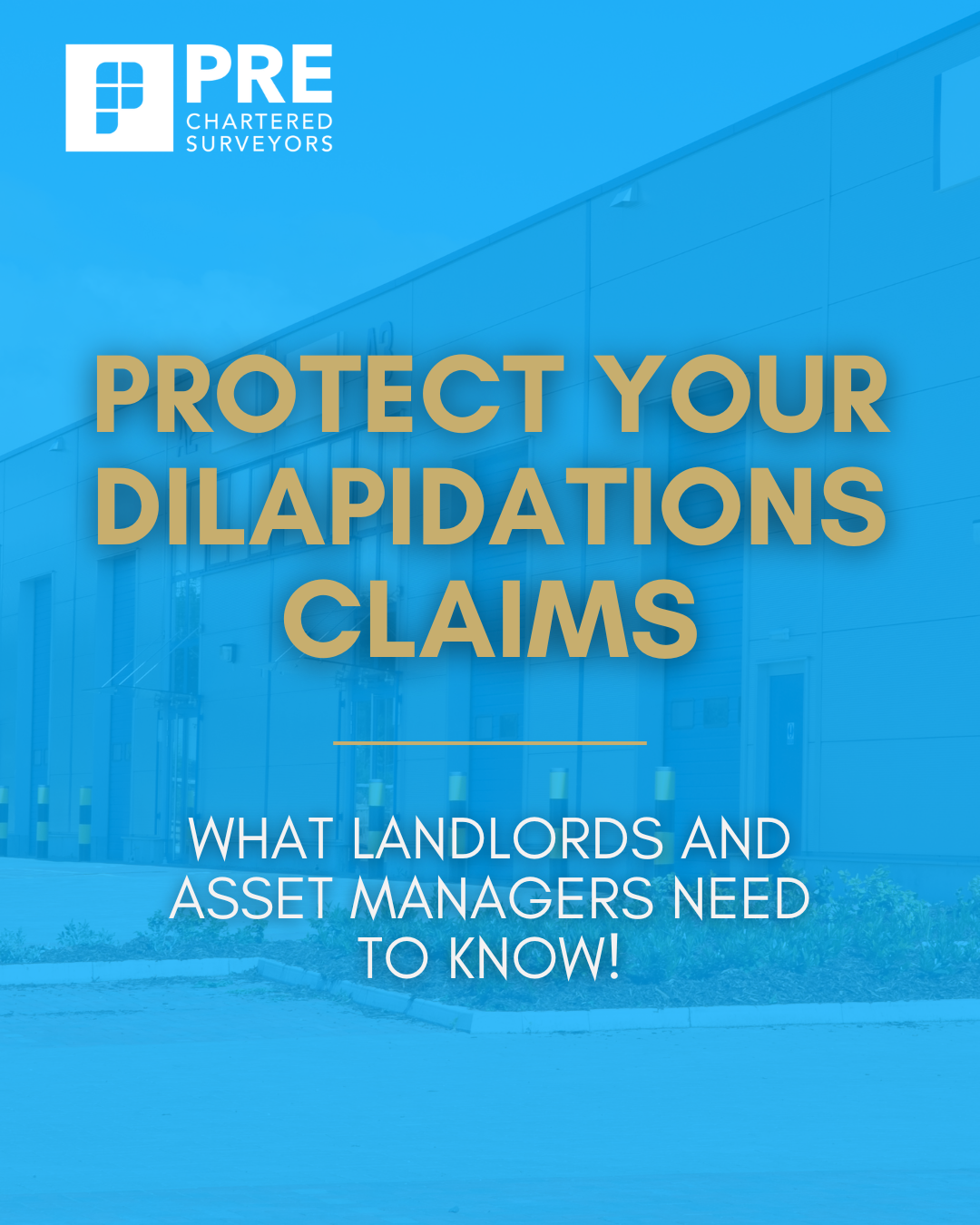 protect dilapidation claims for asset managers and landlords